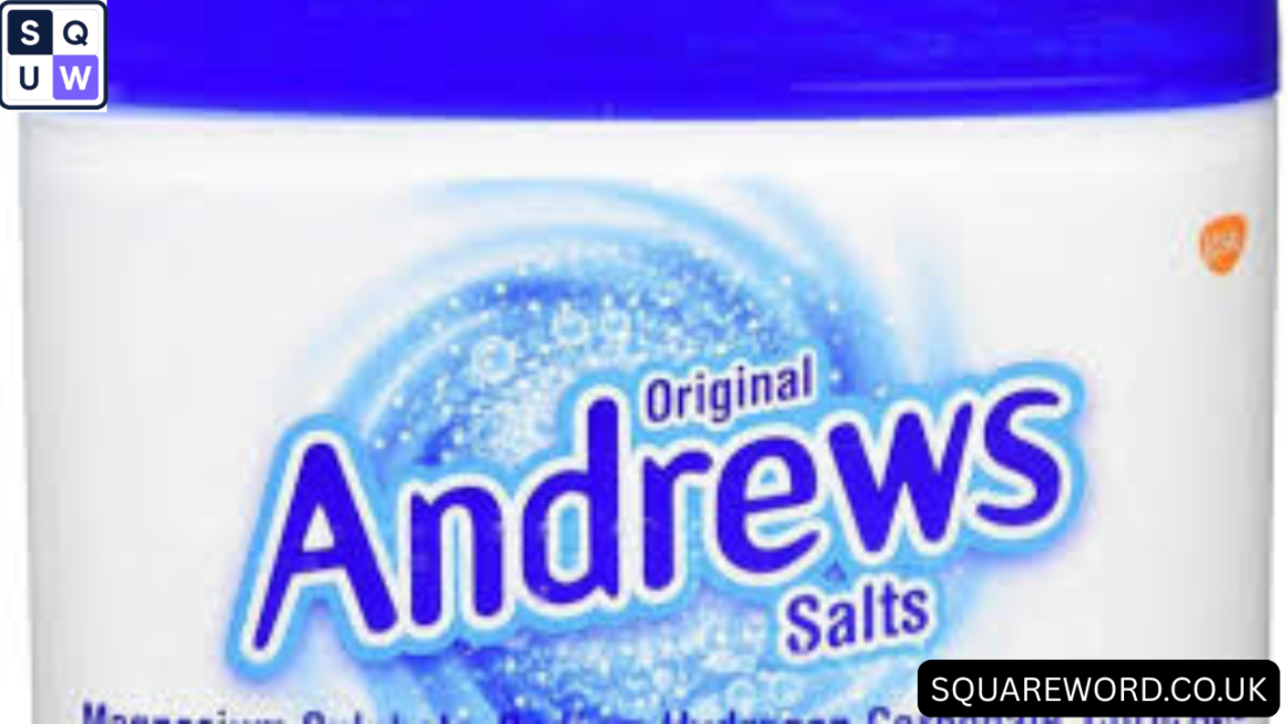 Andrews Salts: What Is It Used For, Why It Was Discontinued & UK Alternatives